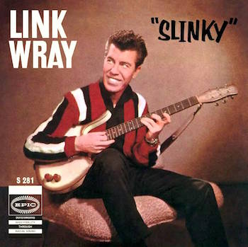 Wray ,Link - Slinky / Rendezvous - Klik op de afbeelding om het venster te sluiten